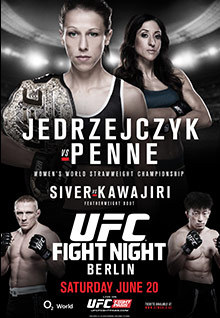UFC Fight Night 69: Jędrzejczyk VS Penne; Kawajiri VS Siver; Sobotta VS Kennedy; Sajewski VS Hein; Bäckström VS Lahat; Alpha VS Askham UFN_Berlin_2015_poster