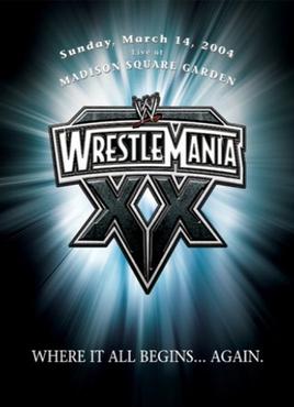 جميع بوسترات المهرجان Wrestlemania WrestleManiaXX