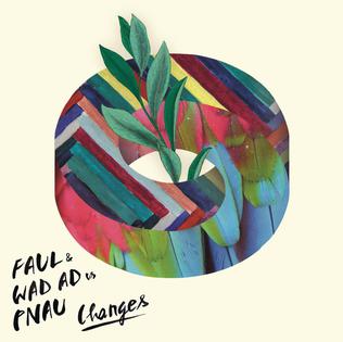 Listas Personales II - Página 35 Changes-Faul-and-Wad-Ad-vs-Pnau