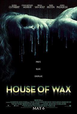 House of Wax (2005) House_Of_Wax_movie_poster