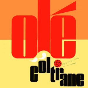 [Jazz] Playlist - Page 16 John_Coltrane_-_Ol%C3%A9_Coltrane