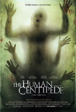 THE HUMAN CENTIPEDE (FIRST SEQUENCE) - Tom Six, 2009, Pays-B Human-Centiped-poster