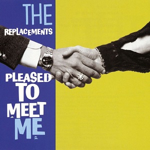 Parecidos Razonables - Página 6 The_Replacements_-_Pleased_to_Meet_Me_cover