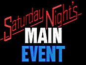 Carte de SNME du 19/01 175px-SaturdayNightsMainEvent