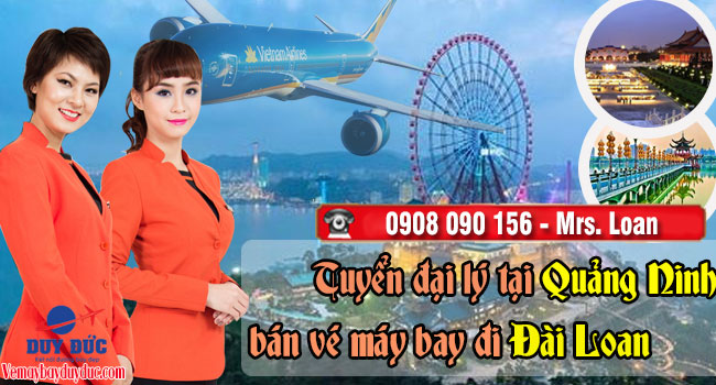 Tuyển đại lý tại Quảng Ninh bán vé máy bay đi Đài Loan Tuyen-dai-ly-tai-quang-ninh-ban-ve-may-bay-di-dai-loan-jan0620