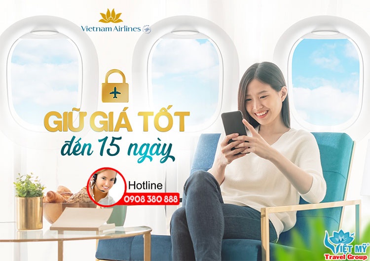 Giữ giá tốt ngay – bay trong tầm tay với VNA Giu-gia-tot-jun0821