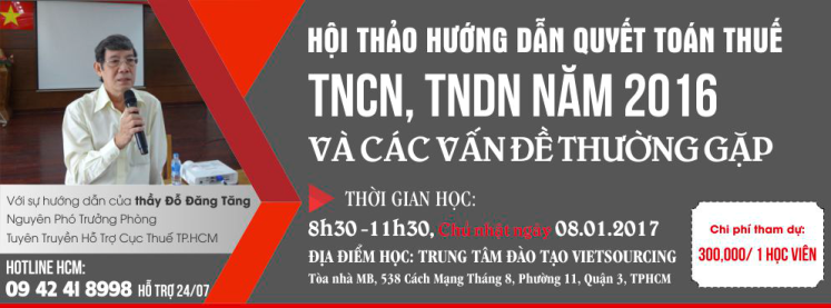 Hội thảo: Hướng dẫn quyết qoán thuế TNCN, TNDN năm 2016 và các vấn đề thường gặp Hoi-thao-thue-hcm