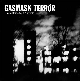 GASMASK TERRÖR Architects Of Death 7" Cover