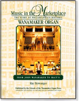 Music in the Grand Court - The Wanamaker Organ 156