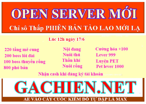 OPEN SERVER MỚI GÀ CHIẾN - CHUẨN CÀY CUỐC CHỨC NĂNG MỚI LẠ TOP LIÊN SERVER 56618be7aada28e08803d7c26d0a9511_60cab518cbc330d59249eb06_gachien