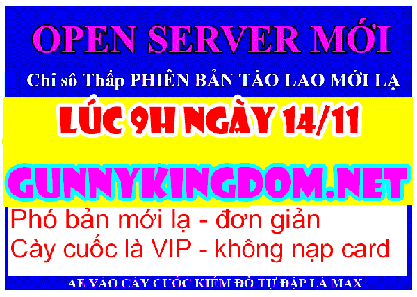 OPEN GUNNY PHIÊN BẢN MỚI 2023 - ĐƠN GIẢN DỄ CHƠI 56618be7aada28e08803d7c26d0a9511_63717b04cbc330d5924aef2d_gunnykingdom