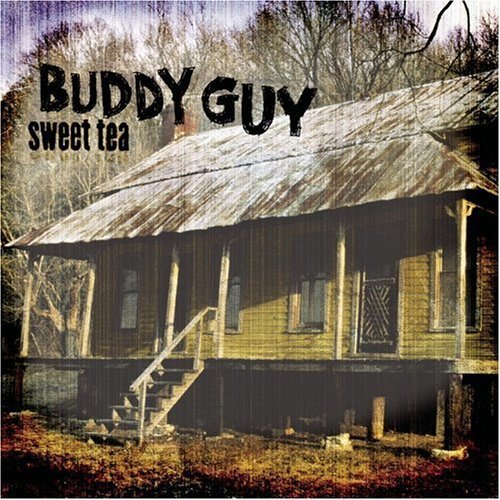 ROMENDACIONES BUDDY GUY Buddy-Guy-Sweet-Tea