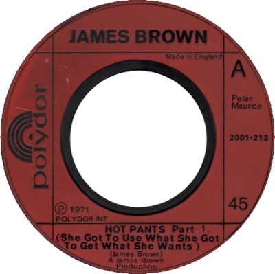 Panties Song Name Game James-brown-hot-pants-she-got-to-use-what-she-got-to-get-what-she-wants-part-1-1971-2