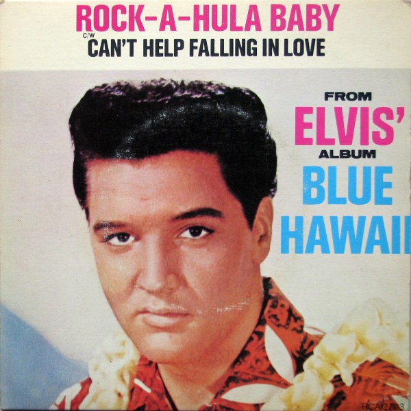 Can't Help Falling In Love / Rock-A-Hula Baby R-1704786-1311242638ym7cf