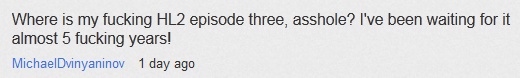 The "most awesome Ep3/HL3 YouTube comments" thread Sddsss1aysh