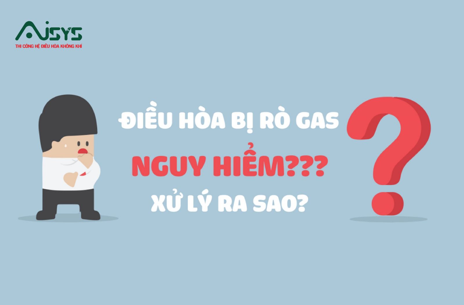 Điều hòa bị rò gas có nguy hiểm không, xử lý ra sao? #maylanhaikibi Dieu-hoa-bi-do-gas-cach-xu-ly(1)