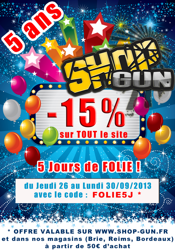 -15%  Shop-Gun jusqu'au 30/09/13 5-ans-folie