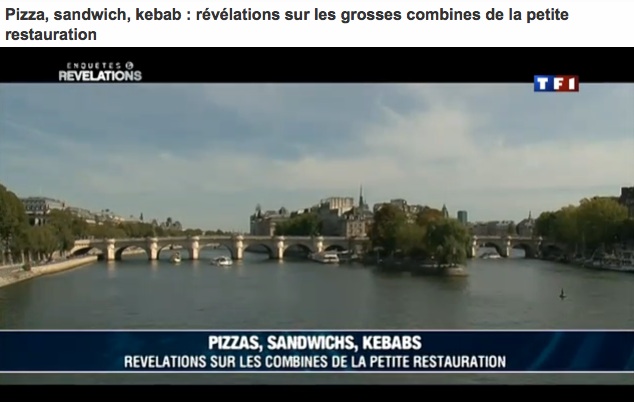 Oct 2011 Reportage sur les « grosses combines de la restauration » Tf1-reportage