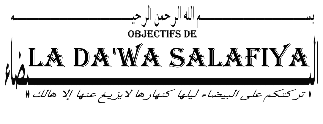 Objectifs de La Da'wa Salafiya Object9