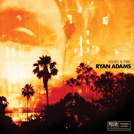 ¿Qué estáis escuchando ahora? Ryan-Adams-Ashes-Fire