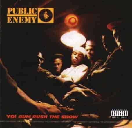 Recent Spins - Page 9 Album-Public-Enemy-Yo-Bum-Rush-the-Show