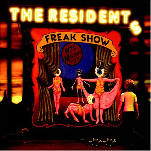 Neste Momento... - Pgina 3 Album-The-Residents-Freak-Show