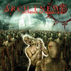 [CD's] Dernier achat... - Page 11 Archenemy_anthemsofrebellion