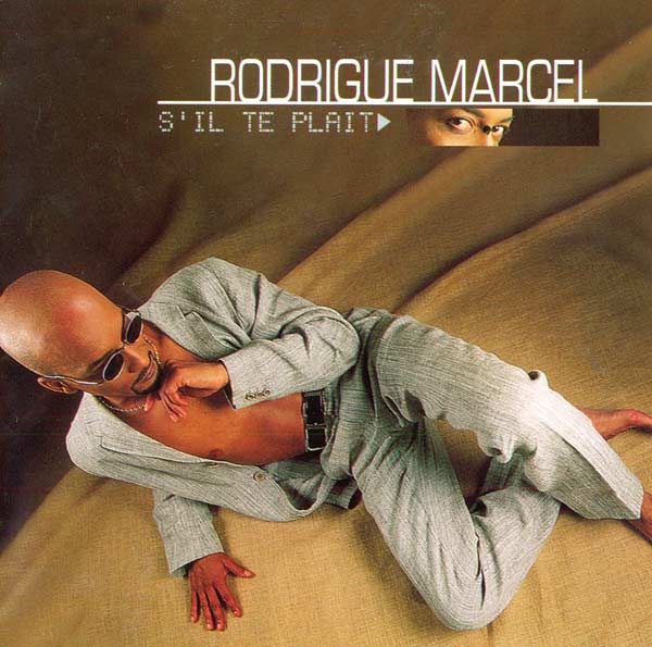 RODRIGUE MARCEL : S'IL TE PLAIT Rodrigue-Marcel_SilTePlait