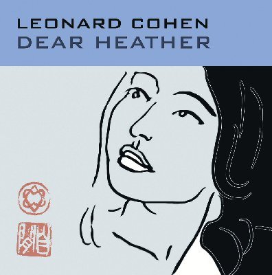 Leonard Cohen- Dear Heather Dearheather