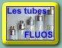 tubes fluorescents (néons)