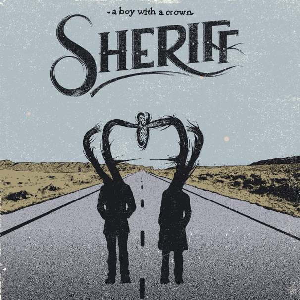 ¿Qué estáis escuchando ahora? - Página 10 Portada-Sheriff-A-Boy-with-a-Crown