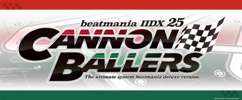 beatmania IIDX 25 CANNON BALLERS Beatmaniaiidx25_01
