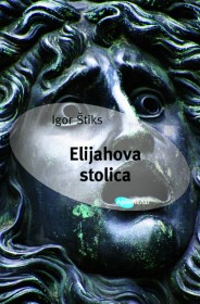 Preporučite knjigu - Page 3 Igor-Stiks-Elijahova-stolica-184x280