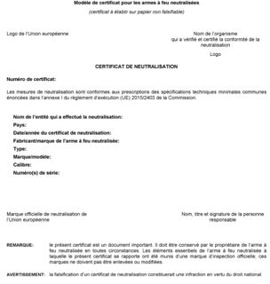 L’U.E. fixe la neutralisation des armes à feu au 8 avril 2016 Modele_de_certificat_de_neutralisation-52e2c
