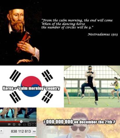 Les sorties culturelle (ou non) de Blend Awake. - Page 3 Nostradamus-prediction-meme-on-Psy-s-Gangnam-Style-receives-attention