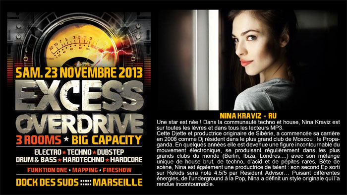  23/11/13-Excess Overdrive @ Marseille - 3ROOMS/ ELECTRO ► TECHNO ► DUBSTEP ► DRUM&BASS ►HARDTECHNO ► HARDCORE 5-kraviz700x393