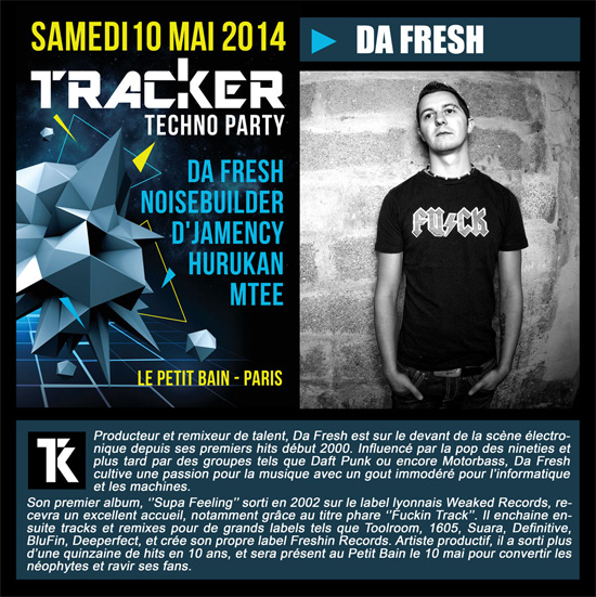 10/05/2014 Tracker : Techno Party w/Noisebuilder DA-FRESH550