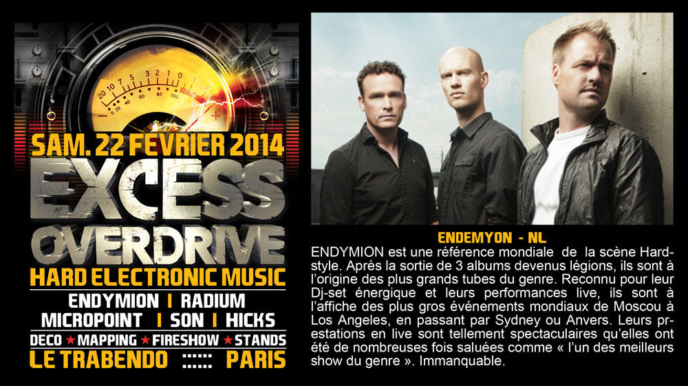 TITRE: 22/02 EXCESS OVERDRIVE Paris – Micropoint, Radium, En Endymion-paris