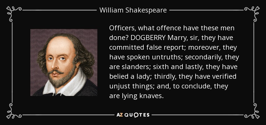 Movie Connections Game Quote-officers-what-offence-have-these-men-done-dogberry-marry-sir-they-have-committed-false-william-shakespeare-36-8-0850