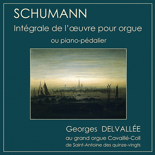 Robert SCHUMANN – Cycles pour piano-pédalier… ou orgue Schumann