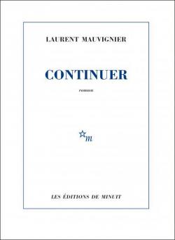 Laurent Mauvignier CVT_Continuer_4276