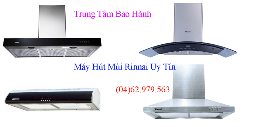 Rinnai ' Trung Tâm Bảo Hành Máy Hút Mùi Rinnai Tại Hà Nội May%20hut%20mui%20rinail