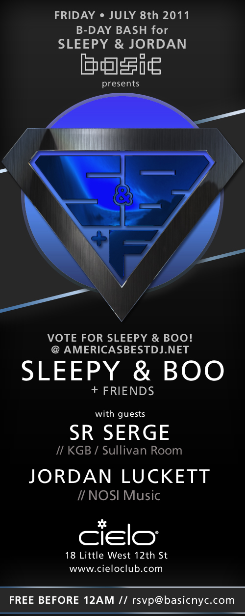 7/8/11 SLEEPY & BOO + Friends @ Cielo - Sleepy + Jordan's B-Day Bash - Fri. July 8th - FREE before 12am Cielo070811_2