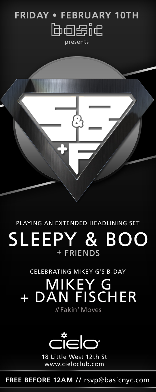 Basic presents SLEEPY & BOO + Friends @ Cielo - Fri. Feb. 10 - FREE before 12am Cielo21012