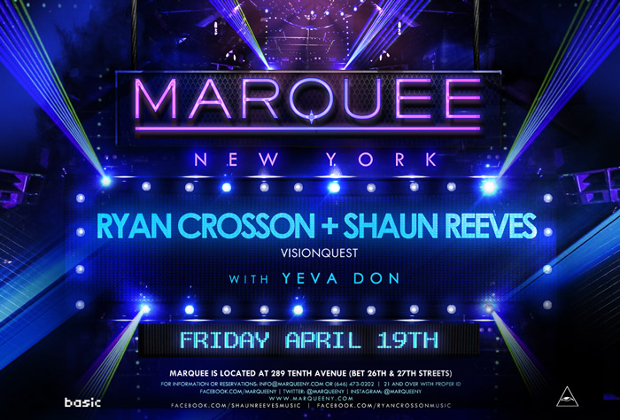 4/19/13 RYAN CROSSON + SHAUN REEVES @ Marquee New York Crossonreeves041913