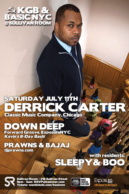 KGB & Basic NYC > DERRICK CARTER @ Sullivan Room 7/11 Dcarter071109