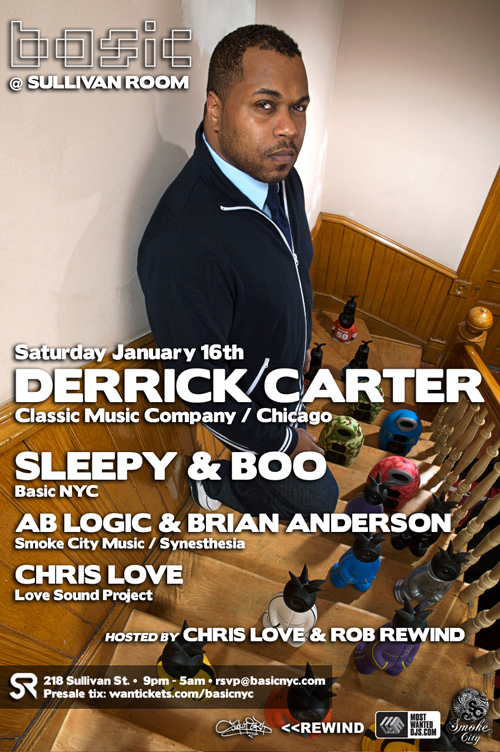 Basic NYC > DERRICK CARTER (Classic Music / Chicago) @ Sullivan Room - Sat. Jan. 16th Dcarter11610