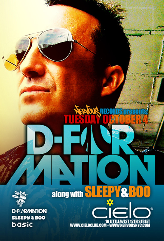 10/4/11 Nervous Records Presents D-FORMATION with SLEEPY & BOO @ Cielo - Tues. Oct. 4th Dformation100411