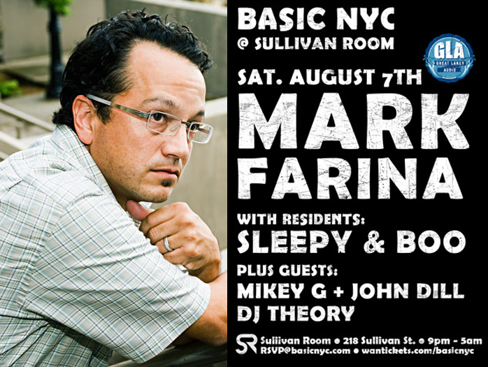 Basic NYC > MARK FARINA (OM / Great Lakes Audio) @ Sullivan Room - Sat. Aug. 7th Farina080710