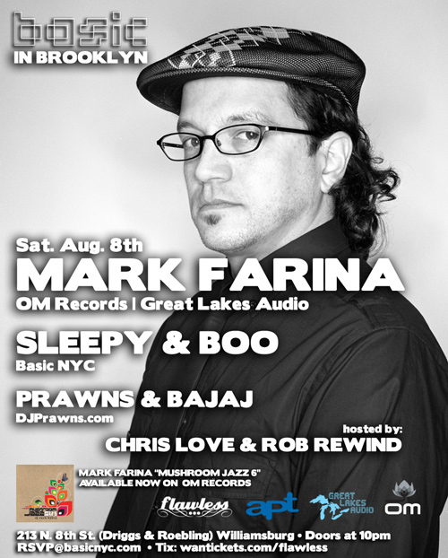 8/8/09 MARK FARINA - Basic in Brooklyn @ N. 8th / Willy'b Farina080809